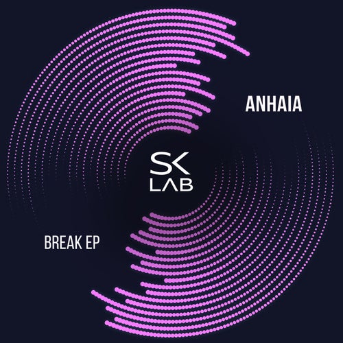 Anhaia - Break [SKL031]